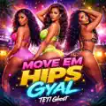 Move Em Hips Gyal
