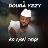 Doura Yzzy - Ko non tigui