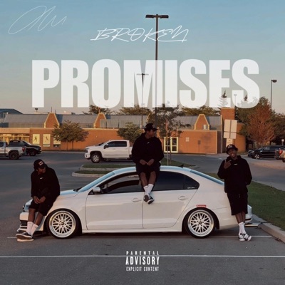 BROKEN PROMISES - Single