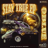 STAY TRUE - Single - OBLUE, M?STIC & Manada
