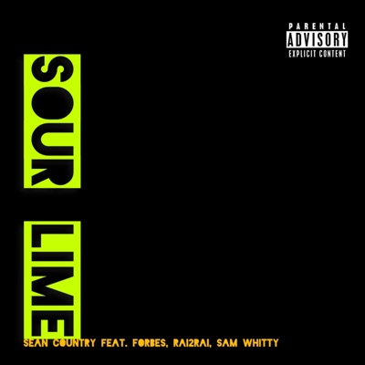 SOUR LIME (feat. Forbes, RAI2RAI & Sam Whitty) - Single