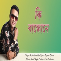 Ki Bandhone - Single - Kallol Borthakur