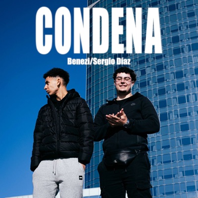 Condena (feat. Sergio Díaz) - Single