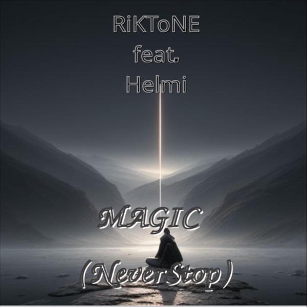 Magic Pt. 1 (Never Stop) (feat. Helmi)