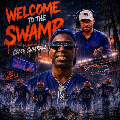 Welcome To The Swamp (feat. Coach Sumrall) - Single
