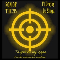Target on My Opps (feat. Deejay Da Singa) [From 
