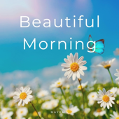 Beautiful Morning - EP