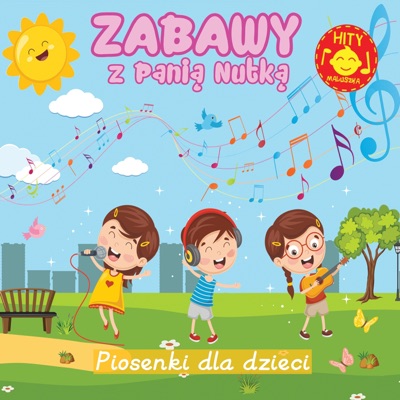 Zabawy z Panią Nutką - Piosenki dla dzieci