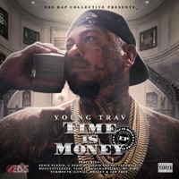 Time Is Money - EP - Young Trav