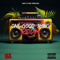 one good thing (riddim instrumental) - Single - mr black tie
