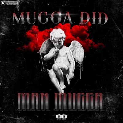 MUGGA DID (God Did ) - Single