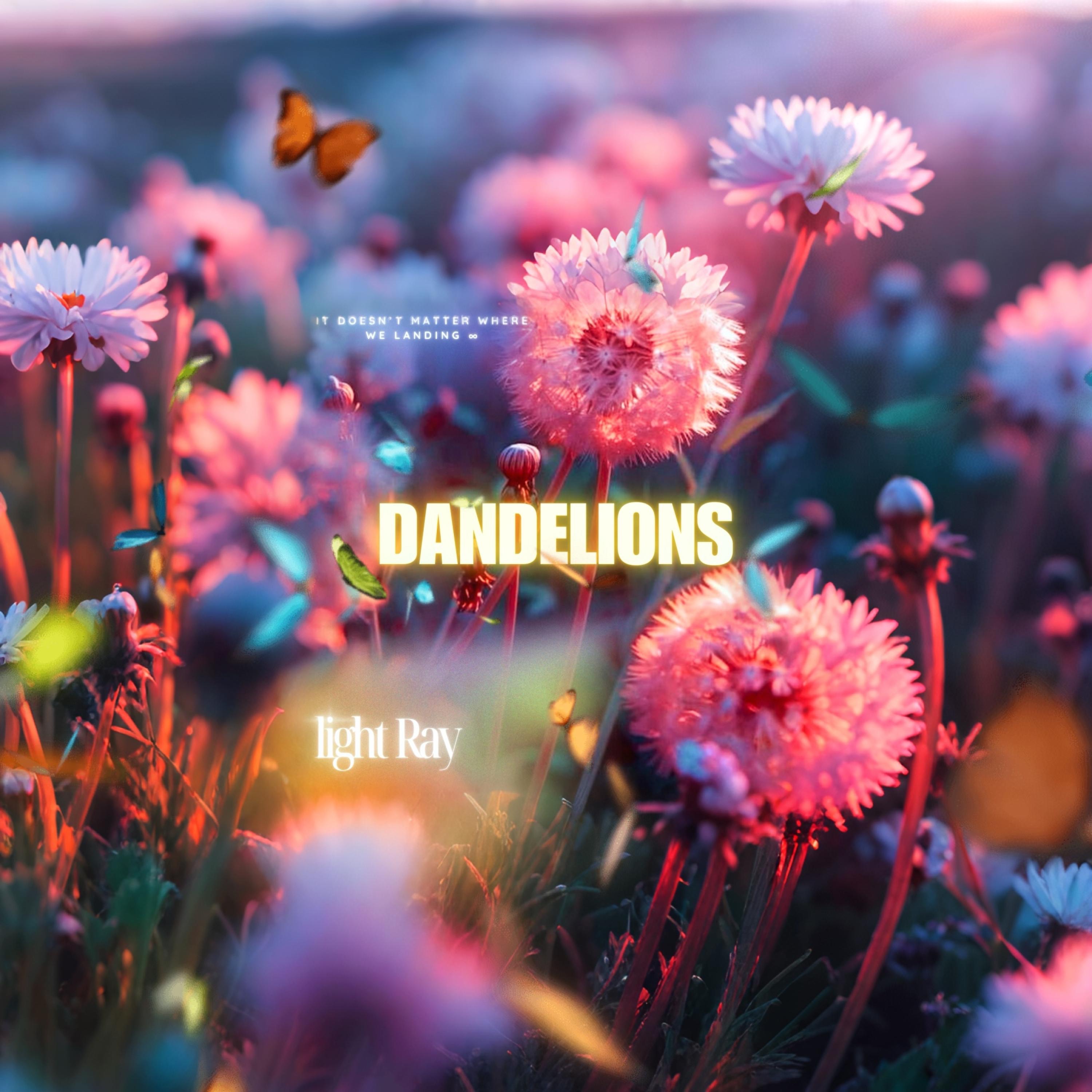 Dandelions - Single