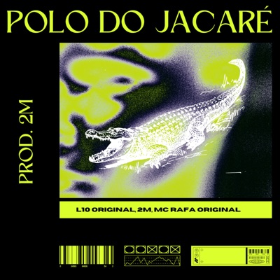 Polo do Jacaré - Single