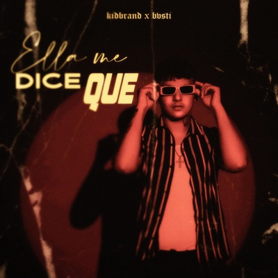Ella me dice que (feat. Bvsti) - Single