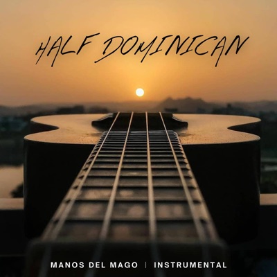 Half Dominican (Instrumental) - Single