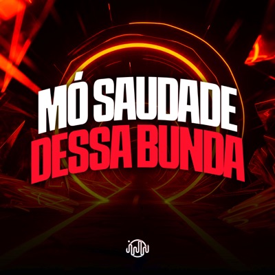 Mó Saudade Dessa Bunda - Single