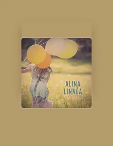 Alina Linnéa을(를) 듣고, 뮤직 비디오를 보고, 약력을 읽고, 투어 일정 등을 확인하세요!