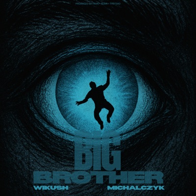 BIG BROTHER (feat. Michalczyk & frxn) - Single