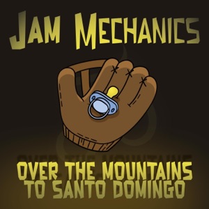 Over The Mountains To Santo Domingo - Single