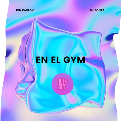 En el Gym (Hot 4 Sin) - Single