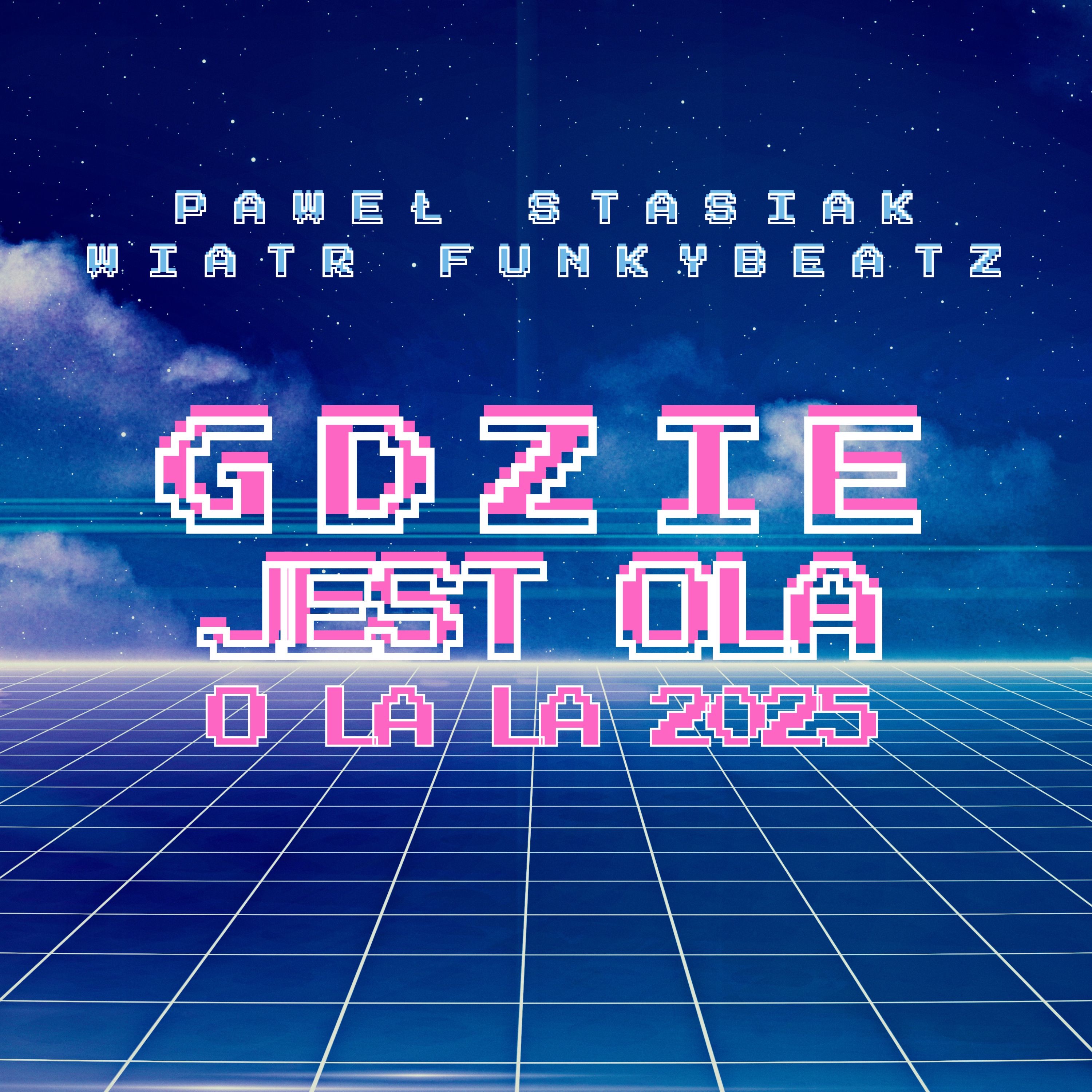Gdzie Jest Ola (O-La-La 2025) - Single