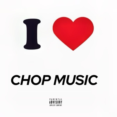 I LOVE CHOP MUSIC (KD SONG WARZ PACK) - Single