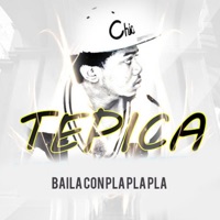 Baila Con Pla Pla Pla - Single - Tepica