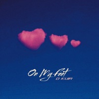 On My Feet - Single - D KUIR