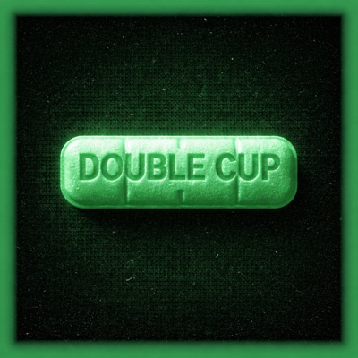 DOUBLE CUP (feat. Lil Prex & D4KE) - Single