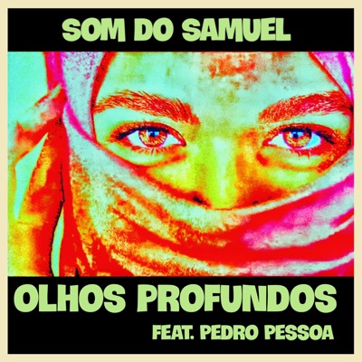 Olhos Profundos (feat. Pedro Pessoa) - Single