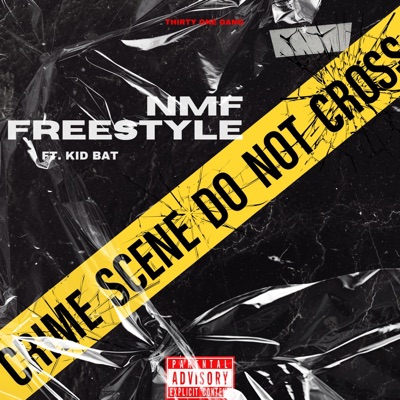 NMF FREESTYLE (feat. KiD BAT) - Single