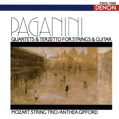 Paganini: Quartets & Terzetto for Strings & Guitar