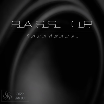 Bass Up - Single
