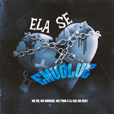 Ela Se Envolve (feat. Dj Gui No Beat) - Single