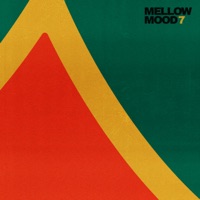 7 - Mellow Mood