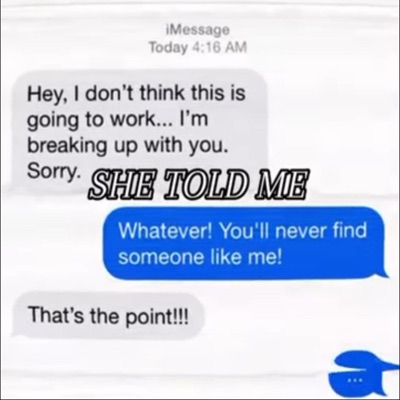 SHE TOLD ME - Single