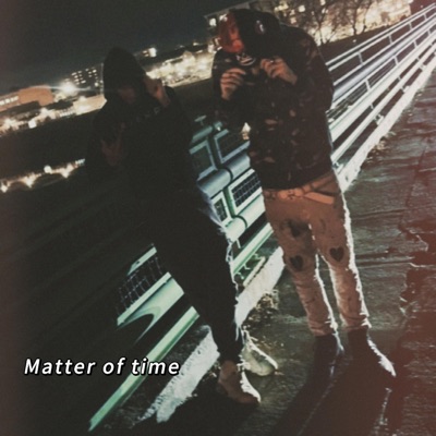 Matter of time (feat. Tbe Casper) - Single
