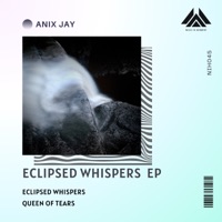 Eclipsed Whispers - Single - ANix JAy
