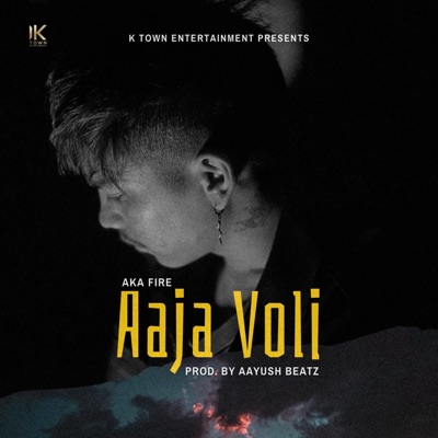 Aaja Voli (feat. AkaFire) - Single