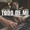 Mauro Conforti & La Vida Marciana - Todo de mi