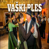 Vaški ples - Ansambel Vrabci new Single