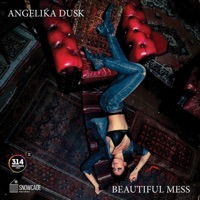 Beautiful Mess - Angelika Dusk