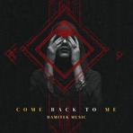 Come Back To Me - Single