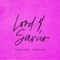 Lord & Savior - Sam Rivera & Limoblaze lyrics