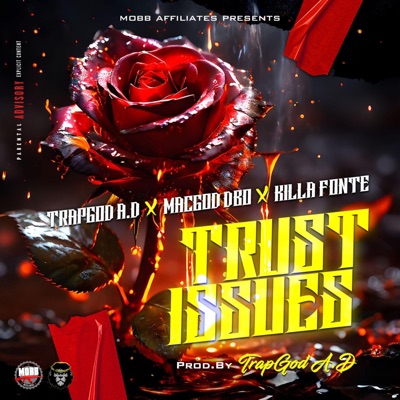 Trust Issues (feat. MacGod Dbo & Killa Fonte) - Single