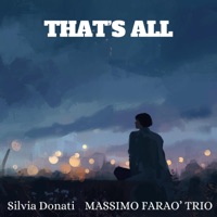 That’s All (feat. Roberto Rossi, MAX TURONE & Maurizio Piancastelli) - Single - Silvia Donati & Massimo Tagliata