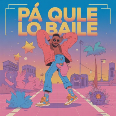 Pa Que Lo Baile - Single