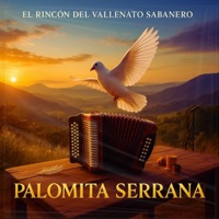 Palomita Serrana (En Vivo) - Single - El Rincón del Vallenato Sabanero