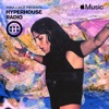 HYPERHOUSE 045: Anna Lunoe (DJ Mix)