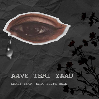 Aave Teri Yaad (feat. epic bolte hain) - Single